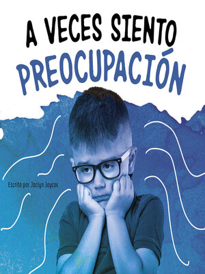 cover image of A veces siento preocupación